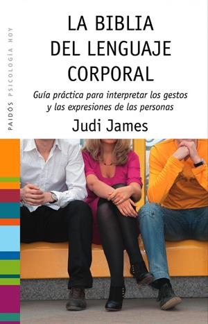 BIBLIA DEL LENGUAJE CORPORAL | 9788449323379 | JAMES, JUDITH