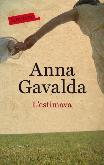 ESTIMAVA,L'    -LA BUTXACA- | 9788499301075 | GAVALDA,ANNA