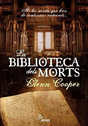 BIBLIOTECA DELS MORTS (ALISIS) | 9788493660109 | COOPER, GLENN