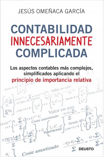 CONTABILIDAD INNECESARIAMENTE COMPLICADA (DEUSTO) | 9788423427703 | OMEÑACA, JESUS