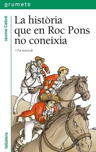HISTORIA QUE EN ROC PONS NO CONEIXIA, LA | 9788424681388 | CABRE, JAUME