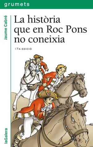 HISTORIA QUE EN ROC PONS NO CONEIXIA, LA | 9788424681388 | CABRE, JAUME