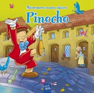 PINOCHO (YOYO) (MIS PRIMEROS CUENTOS CLASICOS) | 9788408092049 | YOYO