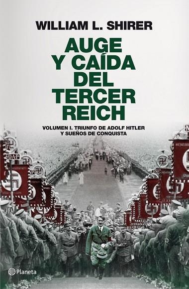 AUGE Y CAIDA DEL TERCER REICH VOL.1 TRIUNFO DE ADOLF HITLER | 9788408094258 | SHIRER, WILLIAM L.