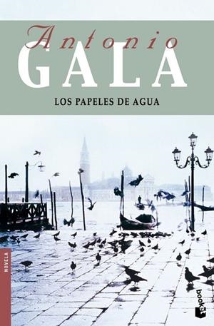 PAPELES DE AGUA         -BOOKET-   | 9788408091783 | ANTONIO GALA