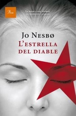 ESTRELLA DEL DIABLE L' (A TOT VENT) | 9788482569444 | NESBO, JO