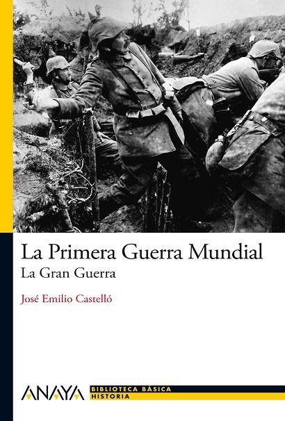 PRIMERA GUERRA MUNDIAL  -BBH- | 9788466794107 | CASTELLÓ, JOSÉ EMILIO
