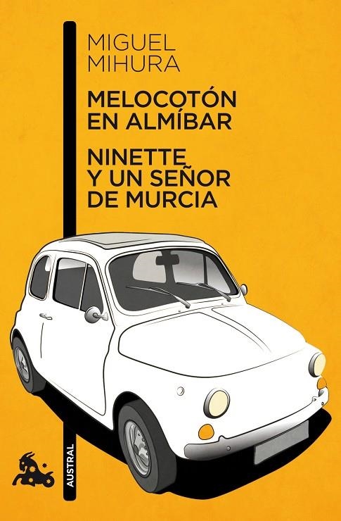 MELOCOTON EN ALMIBAR / NINETTE Y UN SEÑOR DE MURCI | 9788467033359 | MIHURA