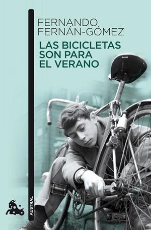 BICICLETAS SON PARA EL VERANO (AUSTRAL TEATRO) | 9788467035469 | FERNAN GOMEZ
