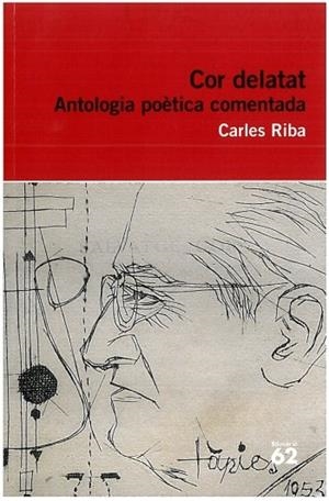 COR DELATAT. ANTOLOGIA POÈTICA COMENTADA  -EDUCAULA- | 9788492672806 | RIBA,CARLES