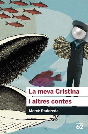 MEVA CRISTINA I ALTRES CONTES  -EDUCAULA- | 9788492672776 | RODOREDA,MERÇE