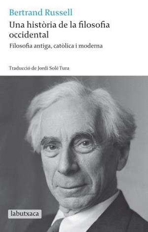 UNA HISTORIA DE LA FILOSOFIA OCCIDENTAL  -LA BUTXACA- | 9788499301679 | RUSSELL,BERTRAN
