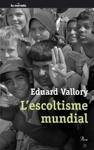 ESCOLTISME MUNDIAL | 9788482569475 | VALLORY,EDUARD