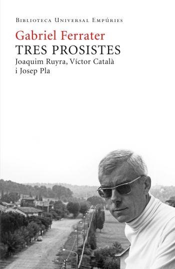 TRES PROSISTES | 9788497876667 | FERRATER,GABRIEL