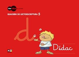 QUADERN DE LECTOESCRIPTURA 5 TAM TAM | 9788441216686