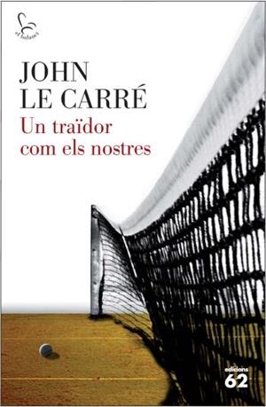 UN TRAÏDOR COM ELS NOSTRES | 9788429767117 | LE CARRE,JOHN