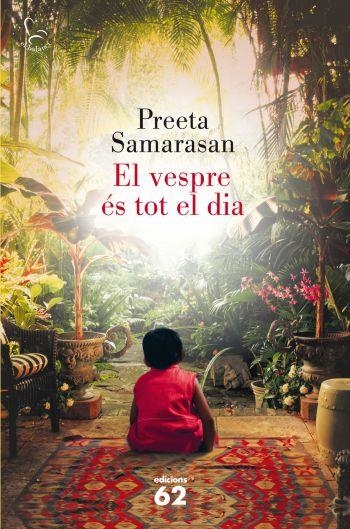 VESPRE ÉS TOT EL DIA, EL (BALANCI) | 9788429767230 | SAMARASAN, PREETA