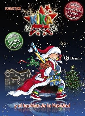 KIKA SUPERBRUJA Y EL HECHIZO DE LA NAVIDAD (ED.ESPECIAL) | 9788421685501 | KNISTER