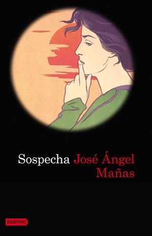 SOSPECHA (ANCORA Y DELFIN9 | 9788423343386 | MAÑAS, JOSE ANGEL