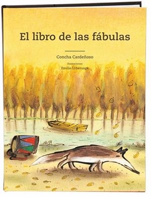 LIBRO DE LAS FABULAS, EL (T/D) | 9788498254990 | URBERUAGA, EMILIO (ILUSTRACIONES)