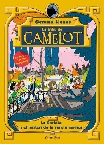 TRIBU DE CAMELOT V.2 T/D CARLOTA I EL MISTERI VARETA MÀGICA | 9788499322919 | LIENAS, GEMMA
