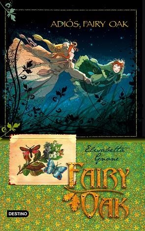 ADIOS FAIRY OAK  FAIRY OAK 4 | 9788408094463 | GNONE,ELISABETTA