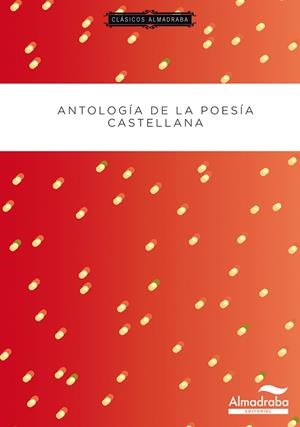 ANTOLOGIA DE LA POESIA CASTELLANA (CLASICOS) | 9788483087732 | FERNANDEZ, DAVID - SERRA, TERESA