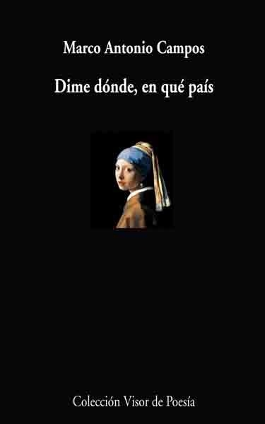 DIME DONDE EN QUE PAIS (V-749) | 9788498957495 | CAMPOS, MARCO ANTONIO