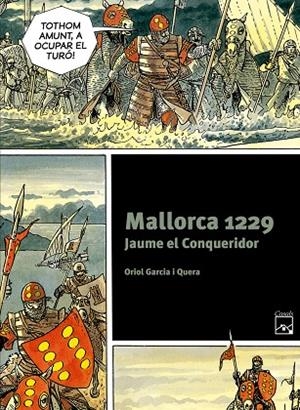 MALLORCA. JAUME EL CONQUERIDOR (T/D) (COMIC) | 9788421847268 | GARCIA, ORIOL