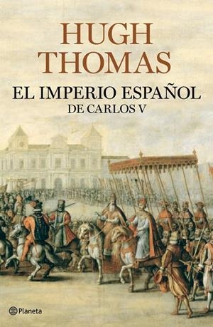 IMPERIO ESPAÑOL DE CARLOS V (T/D) | 9788408094609 | THOMAS, HUGH