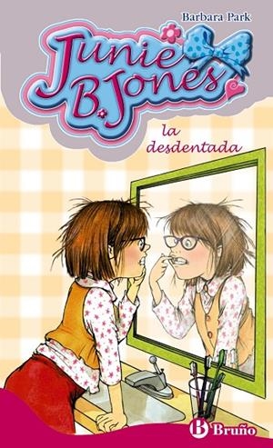 JUNIE B. JONES 20. LA DESDENTADA | 9788421685068 | PARK, BARBARA