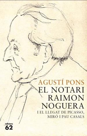 NOTARI RAIMON NOGUERA,EL | 9788429767421 | PONS,AGUSTI