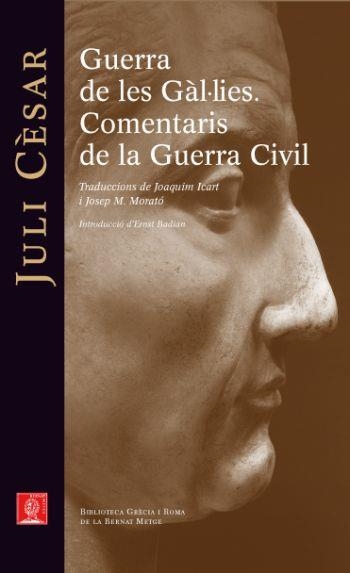 GUERRA DE LES GÀL·LIES. COMENTARIS DE LA GUERRA CIVIL | 9788429767278 | JULI CESAR