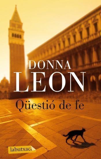 QÜESTIÓ DE FE (LABUTXACA-ED.62) | 9788499302492 | LEON, DONNA
