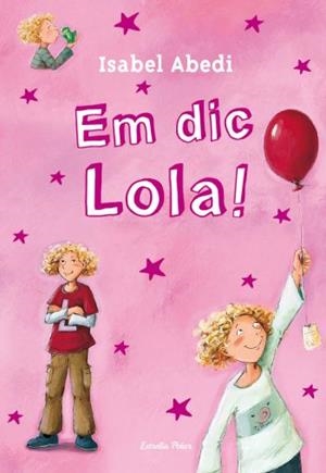 EM DIC LOLA! VOL.1 | 9788499323459 | ABEDI, ISABEL