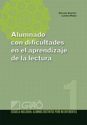 ALUMNADO CON DIFICULTADES EN EL APRENDIZAJE DE LA LECTURA | 9788478279128 | GISPERT, DOLORS - RIBAS, LURDES