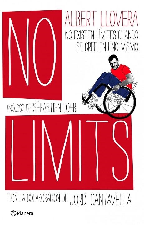 NO LIMITS. NO EXITEN LIMITES CUANDO SE CREE EN UNO MISMO | 9788408094500 | LLOVERA MASSANA, LABERT