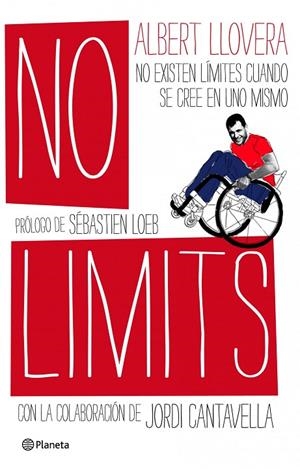 NO LIMITS. NO EXITEN LIMITES CUANDO SE CREE EN UNO MISMO | 9788408094500 | LLOVERA MASSANA, LABERT