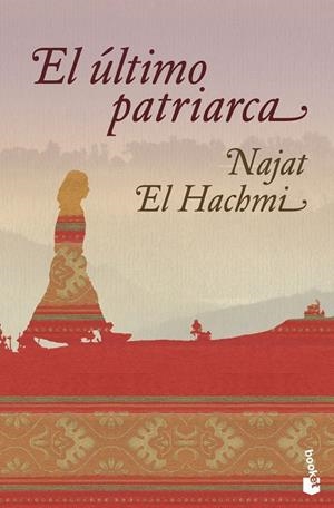 ULTIMO PATRIARCA, EL (BOOKET) | 9788408091806 | EL HACHMI, NAJAT