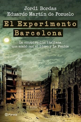 EXPERIMENTO BARCELONA. CONSPIRACION ITALIANA QUE ACABO CON L | 9788408100836 | BORDAS, JORDI - MARTIN, EDUARDO