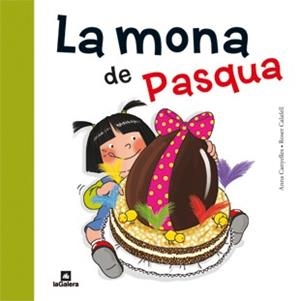 MONA DE PASQUA (LLIGADA) | 9788424637149 | CANYELLES, ANNA - CALAFELL, ROSER