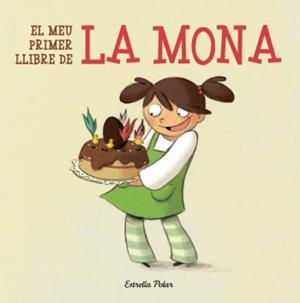 MEU PRIMER LLIBRE DE LA MONA | 9788499323602 | ARA LLIBRES