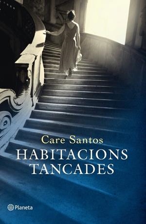 HABITACIONS TANCADES (T/D-RAMON LLULL) | 9788497082259 | SANTOS, CARE