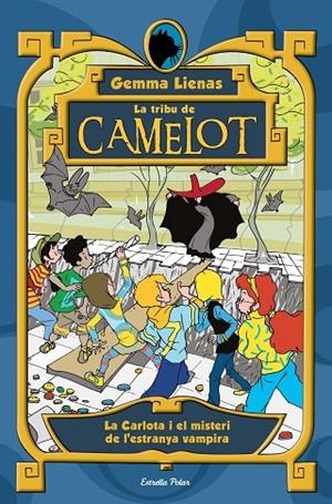 CARLOTA I EL MISTERI DE L'ESTRANYA VAMPIRA V.7 TRIBU CAMELOT | 9788499323640 | LIENAS, GEMMA