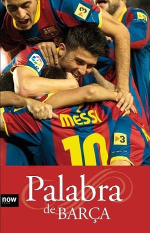 PALABRA DE BARÇA (NOW BOOKS) | 9788493786946 | AA.VV