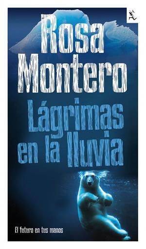 LAGRIMAS EN LA LLUVIA (BF) | 9788432296987 | MONTERO, ROSA