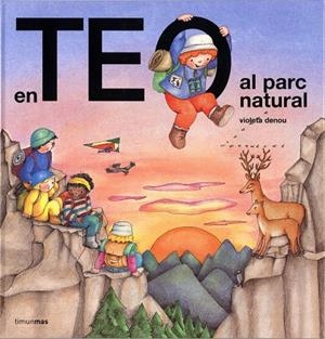 EN TEO VA AL PARC NATURAL (DESCOBREIX MON) TIMUN MAS | 9788499322278 | DENOU, VIOLETA