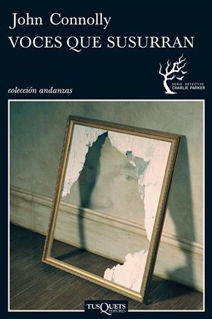 VOCES QUE SUSURRAN (A-756) | 9788483833193 | CONNOLLY, JOHN