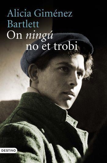ON NINGÚ NO ET TROBI (L'ANCORA-T/D) - PREMI NADAL 2011 | 9788497101936 | GIMENEZ BARLETT, ALICIA