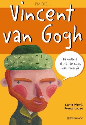 VINCENT VAN GOGH (EM DIC) INFANTIL | 9788434226784 | MARTIN, CARME - LUCIANI, REBECA
